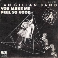 Ian Gillan : You Make Me Feel So Good